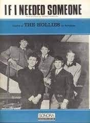 If I Needed Someone" by The Beatles. The in-depth story behind the songs of the  Beatles. Recording History. Songwriting History. Song Structure and Style.