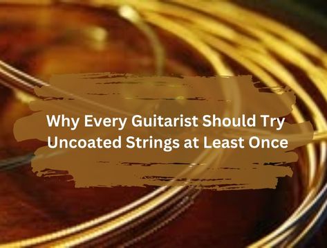 Guitarist Uncoated Strings